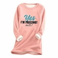 thumbnail image 1 of QUNYINEY Pink T Shirts for Women Quotes Crew Neck Casual Long Sleeve Tops Loose Warm Fleece Drop Shoulder Pullover T-Shirts, 1 of 2