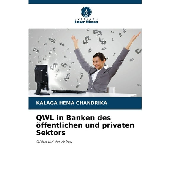 QWL in Banken des öffentlichen und privaten Sektors, (Paperback)