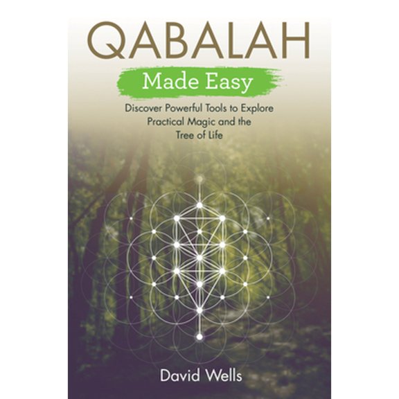 Pre-Owned Qabalah Made Easy: Discover Powerful Tools to Explore Practical Magic and the Tree of Life (Paperback) 1788172663 9781788172660