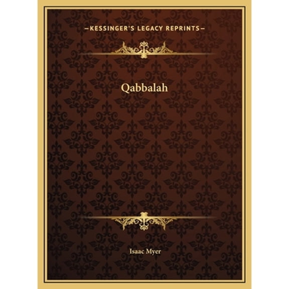 Qabbalah (Hardcover) by Isaac Myer