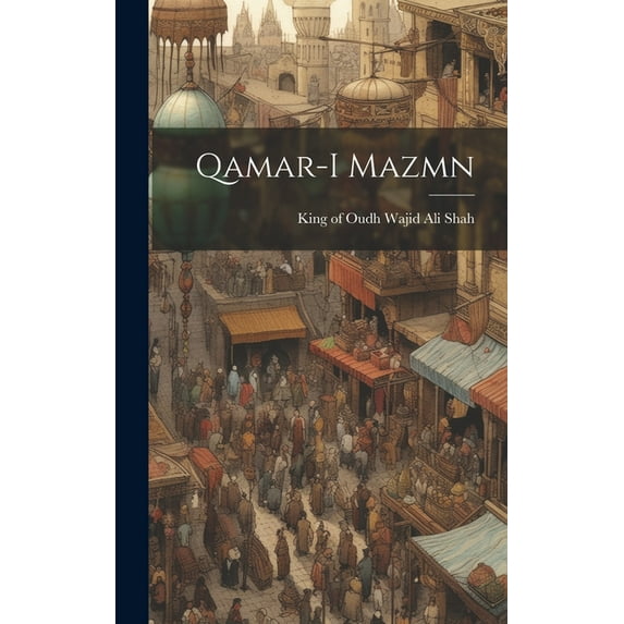 Qamar-i mazmn (Hardcover)