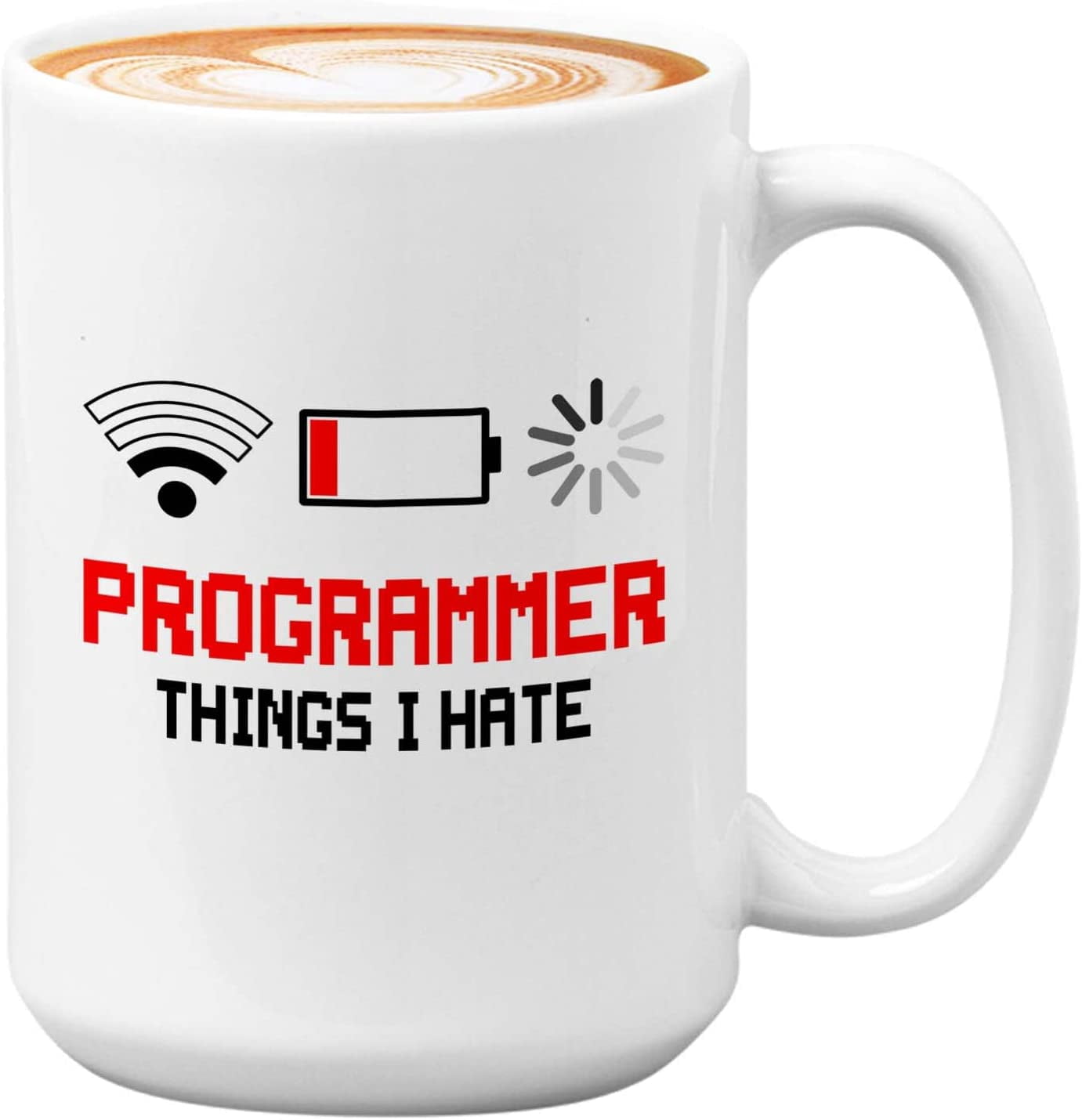 Progammer Mug White 15oz - Programmer Things I Hate - Programmer ...