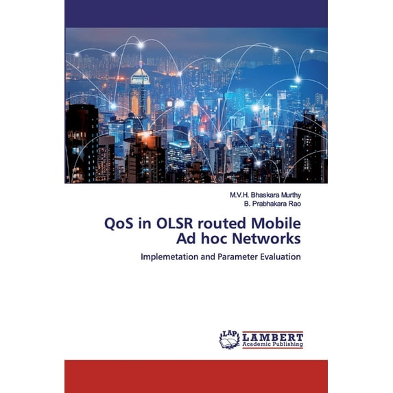 QoS in OLSR routed Mobile Ad hoc Networks (Paperback)