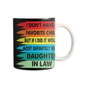 Qonioi Vintage Humor Daughter Mug, White Gloss Ceramic "I Don't Have Favorite Child" Novelty Cup, Funny Mug Sarcastic Cup Gift Mug