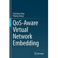 thumbnail image 1 of Qos-Aware Virtual Network Embedding, (Paperback), 1 of 1