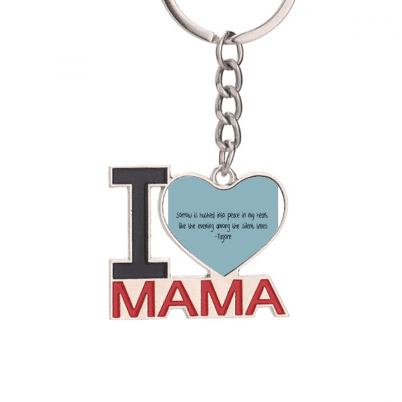 Qoutes Famous People Healing Sorrow Hushed Heart Keychain Metal Keyring Holder Love MAMA Mother