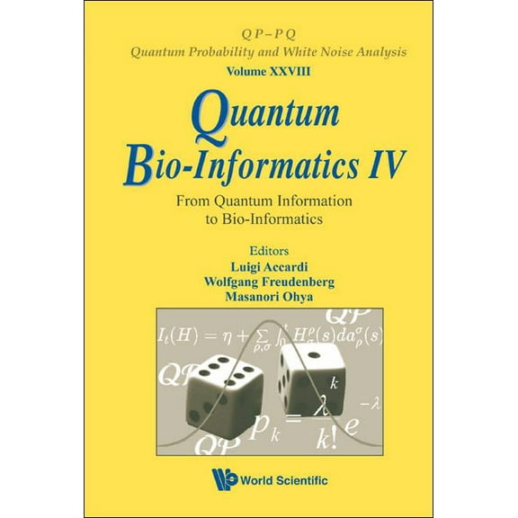 Qp-Pq: Quantum Probability and White Noi Quantum Bio-Informatics IV, Book 28, (Hardcover)
