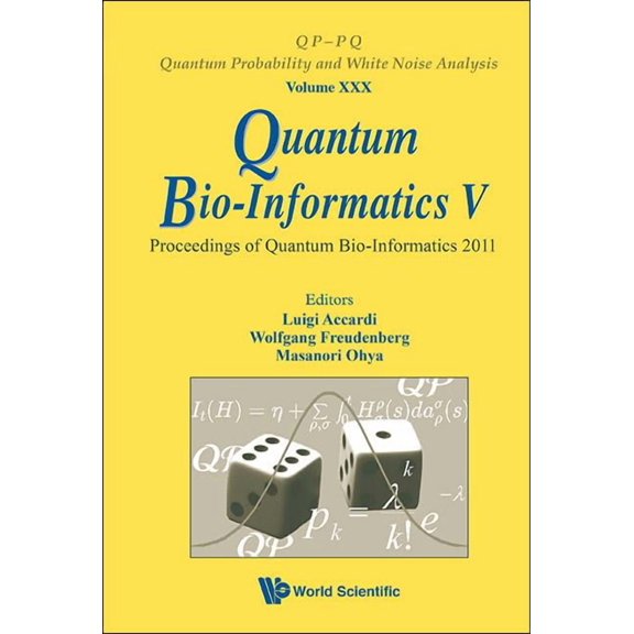 Qp-Pq: Quantum Probability and White Noi Quantum Bio-Informatics V, Book 30, (Hardcover)