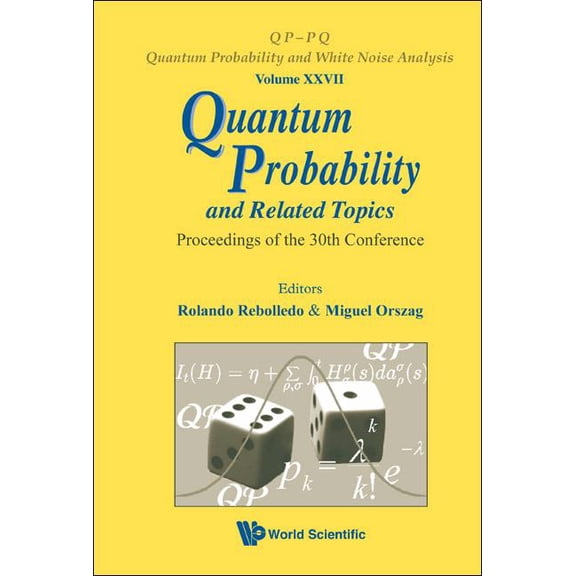 Qp-Pq: Quantum Probability and White Noi Quantum Probability and Related Topics - Proc of 30th Conf, Book 27, (Hardcover)