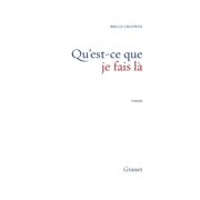 Qu Est-CE Que Je Fais La, Paperback