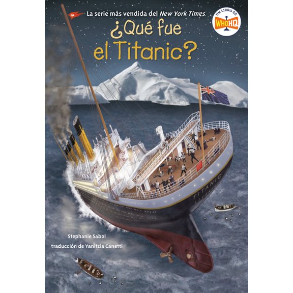 Qu Fue? Qu fue el Titanic? (What Was the Titanic? Spanish Edition), (Paperback)