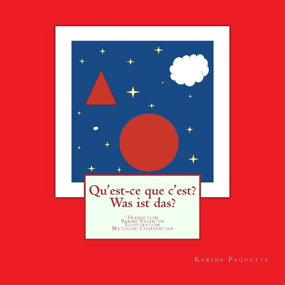 Qu'est-ce que c'est? Was ist das?, (Paperback)
