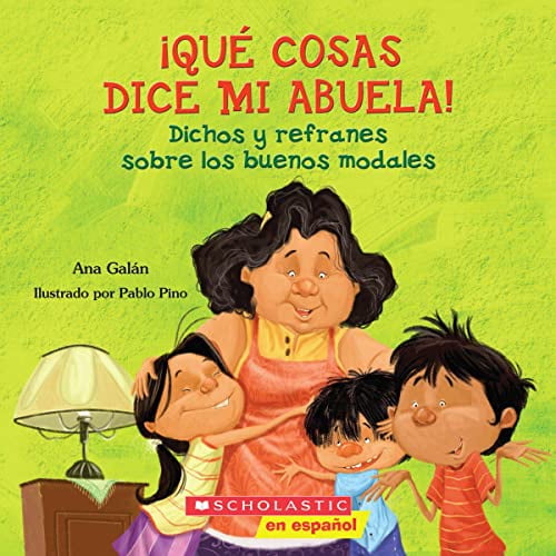 Pre-Owned Qué Cosas Dice Mi Abuela (the Things My Grandmother Says) (Paperback) 0545328632 9780545328630