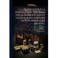 thumbnail image 1 of Qu'est-Ce Que La Phrénologie ? Ou, Essai Sur La Signification Et La Valeur Des Systèmes De Psychologié En Général : Et De Celui De Gall En Particulier (Paperback), 1 of 1