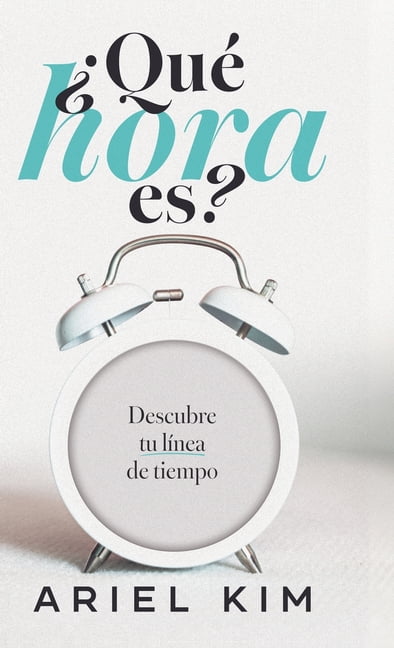 Â¿QuÃ© hora es?, (Hardcover)