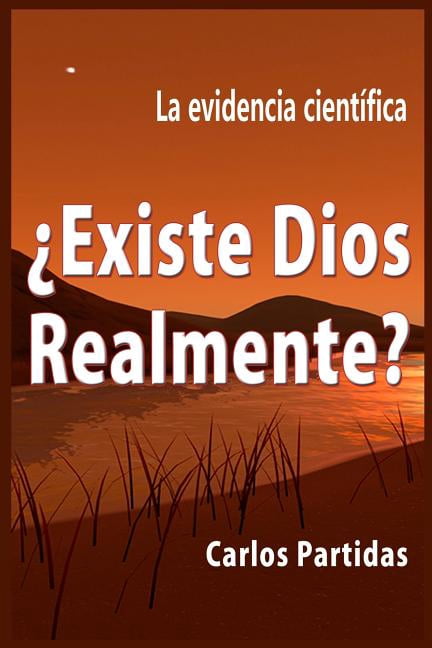 QuÃ­mica de las Enfermedades Â¿existe Dios Relamente?: La Evidencia CientÃ­fica, Book 14, (Paperback)