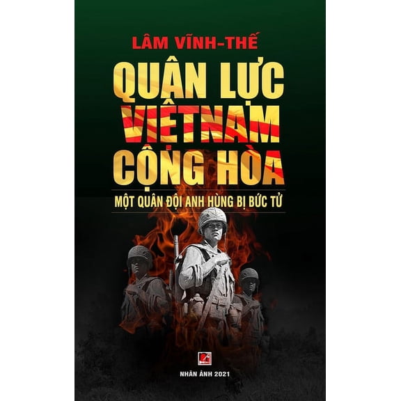 Qun Lc Vit Nam Cng Ha - Mt Qun i Anh Hng B̔, (Hardcover)