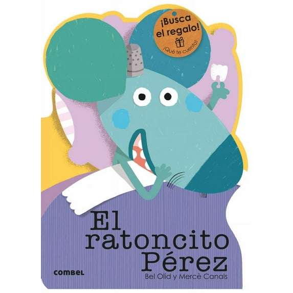 ¡Qué te cuento!: El ratoncito Pérez (Paperback)