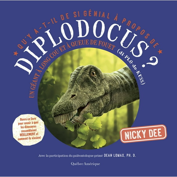 Qu'y A-T-Il de Si Génial À Propos De...?: Qu'y A-T-Il de Si Génial À Propos de Diplodocus? (Paperback)