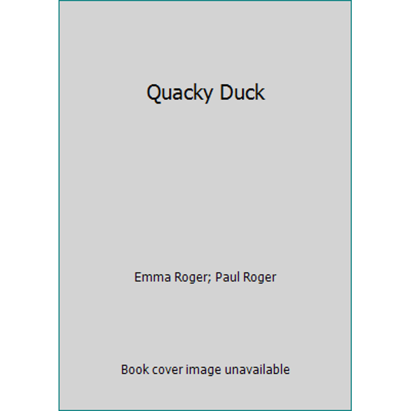 Pre-Owned Quacky Duck (Hardcover) 0316376477 9780316376471