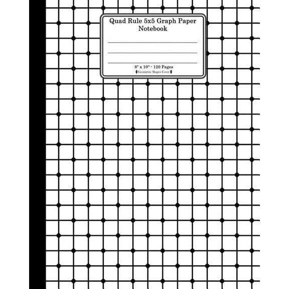Quad Rule 5x5 Graph Paper Notebook. 8 X 10. 120 Pages. Geometric Shapes Cover: White Black Mesh Squares Dots Pattern Cov, (Paperback)