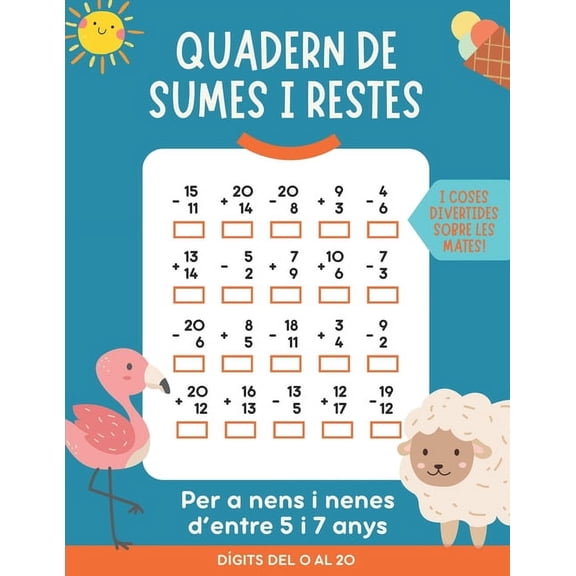 Quadern de sumes i restes: llibre d'exercicis de matemtiques per a nens i nenes d'entre 5 i 7 anys. Dgits de, (Paperback)