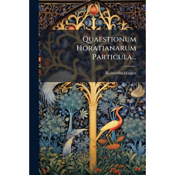 Quaestionum Horatianarum Particula... (Paperback)