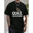 thumbnail image 1 of Quail Whisperer Men's Graphic T-Shirt, Bird Lover Short Sleeve Cotton Tee, 1 of 6