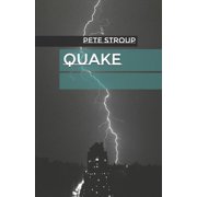 Quake Paperback 1729298923 9781729298923 Pete Stroup