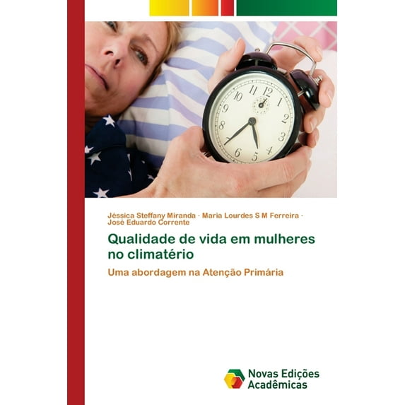 Qualidade de vida em mulheres no climatério (Paperback)