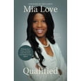 thumbnail image 1 of Pre-Owned Qualified : Finding Your Voice, Leading with Character, and Empowering Others (Hardcover) 9781546003267, 1 of 1