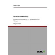 Qualit t von Werbung Eine Experteneinsch tzung zur Qualit t klassischer Werbung Paperback