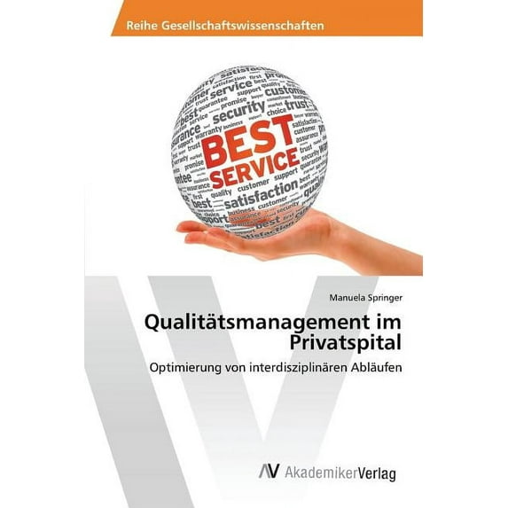 Qualitatsmanagement Im Privatspital