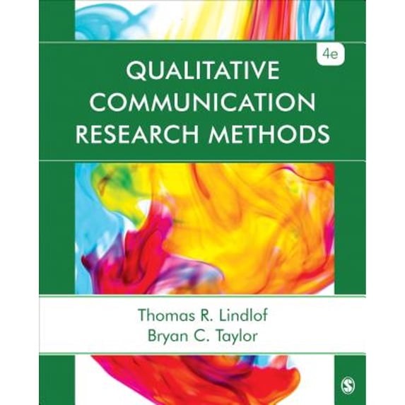 Pre-Owned Qualitative Communication Research Methods (Paperback) 1452256829 9781452256825