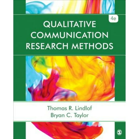 Pre-Owned Qualitative Communication Research Methods (Paperback) 1452256829 9781452256825