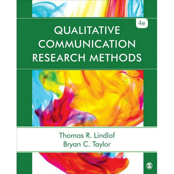 Qualitative Communication Research Methods (Paperback)