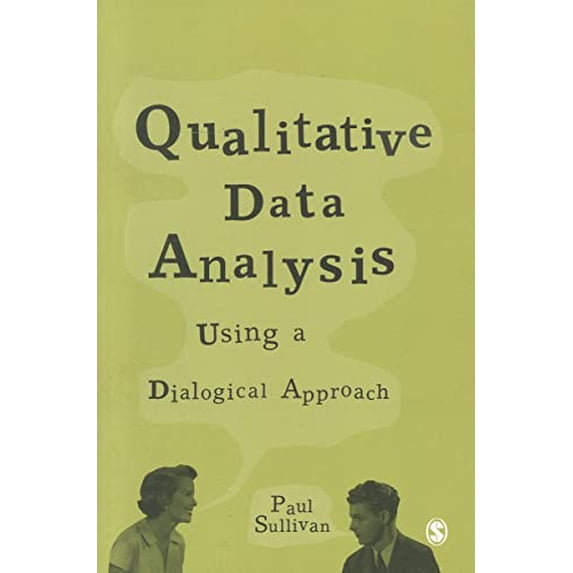 Pre-Owned Qualitative Data Analysis: Using a Dialogical Approach (Paperback) 1849206104 9781849206105