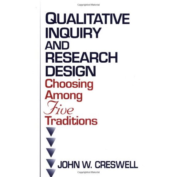 Pre-Owned Qualitative Inquiry and Research Design: Choosing among Five Traditions (Paperback) 0761901442 9780761901440