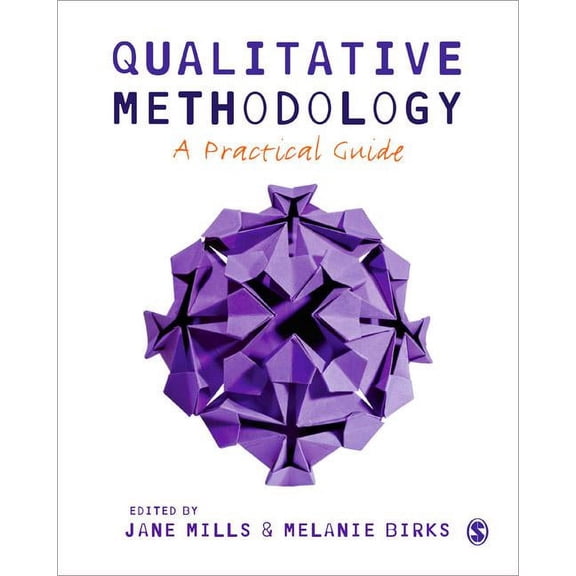Qualitative Methodology: A Practical Guide, (Hardcover)