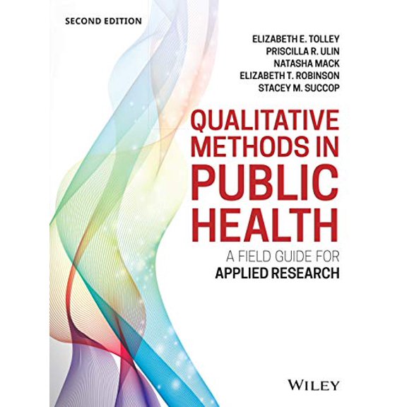 Pre-Owned Qualitative Methods in Public Health: A Field Guide for Applied Research (Paperback) 111883450X 9781118834503