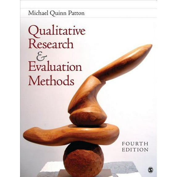 Qualitative Research Evaluation Methods: Integrating Theory and Practice Hardcover 1412972124 9781412972123 Michael Quinn Patton