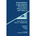 thumbnail image 1 of Qualitative Research Methods Knowing Children: Participant Observation with Minors, Book 15, (Paperback), 1 of 1