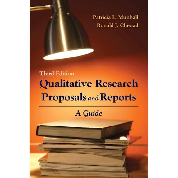Qualitative Research Proposals and Reports: A Guide: A Guide, (Paperback)