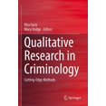 thumbnail image 1 of Qualitative Research in Criminology: Cutting-Edge Methods, (Paperback), 1 of 1