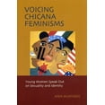 thumbnail image 1 of Qualitative Studies in Psychology Voicing Chicana Feminisms: Young Women Speak Out on Sexuality and Identity, Book 1, (Hardcover), 1 of 1