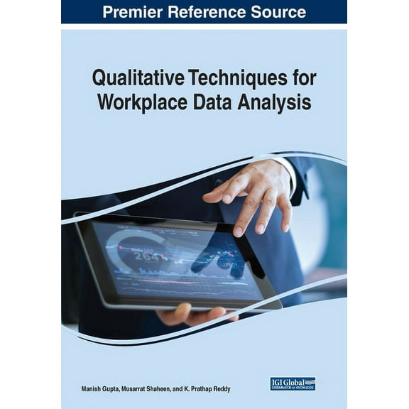 Qualitative Techniques for Workplace Data Analysis, (Paperback)