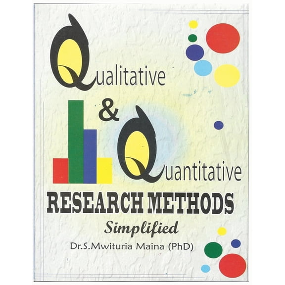 Qualitative and Quantitative Research Methods Simplified, (Paperback)
