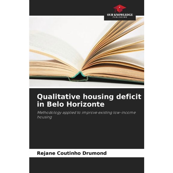 Qualitative housing deficit in Belo Horizonte, (Paperback)
