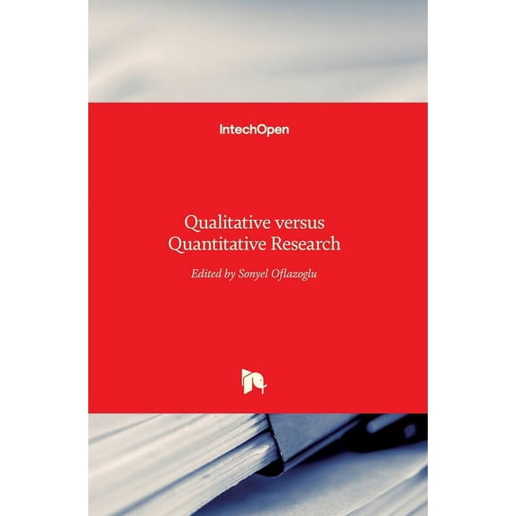 Qualitative versus Quantitative Research, (Hardcover)