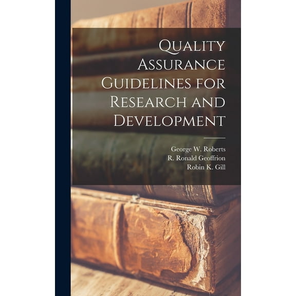 Quality Assurance Guidelines for Research and Development (Hardcover)